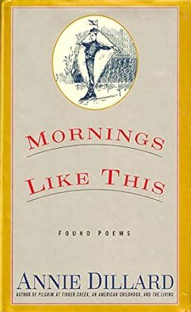 Mornings Like This Found Poems Epub