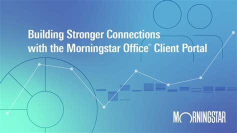 Morningstar Client Portal: Your Gateway to Financial Clarity