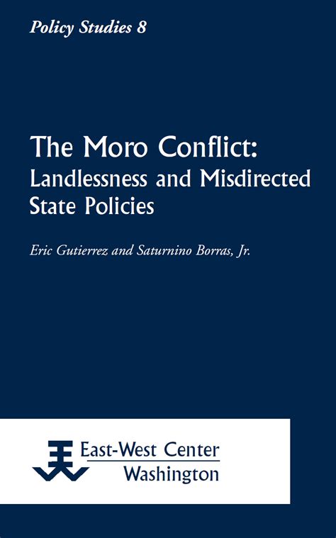 Moro Conflict: Landlessness and Misdirected State Policies Epub