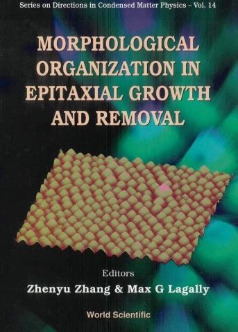 Morphological Organizations in Epitaxial Growth and Removal Kindle Editon