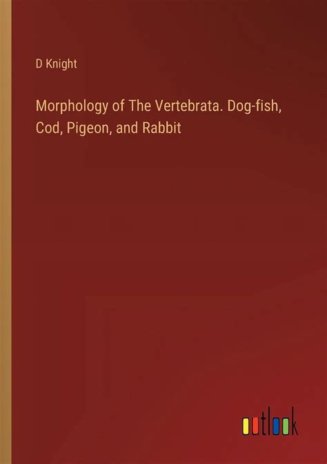 Morphology of the Vertebrata Dog-Fish PDF