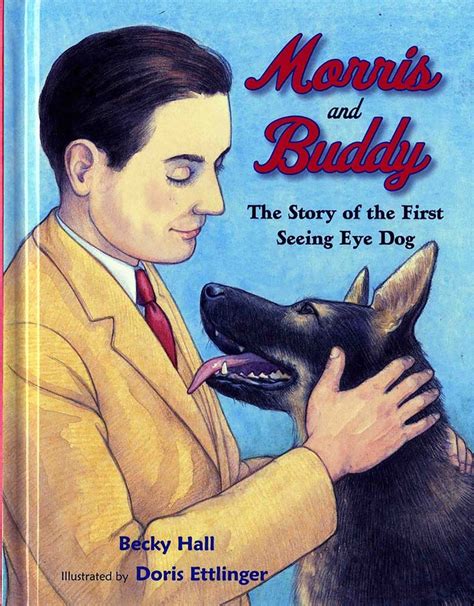 Morris and Buddy: The Story of the First Seeing Eye Dog Kindle Editon