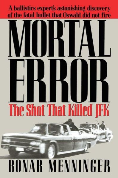 Mortal.Error.The.Shot.That.Killed.JFK Ebook Reader