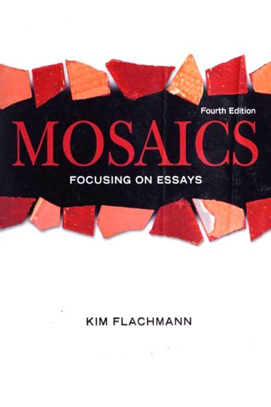 Mosaics Focusing on Essays PDF