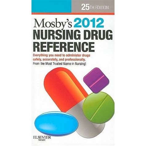 Mosby s 2012 Nursing Drug Reference 25th Edition Reader