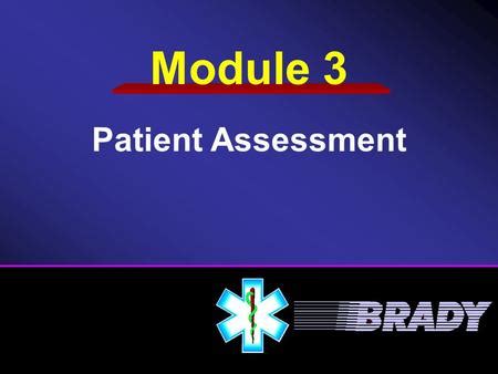 Mosby s EMT Basic Slide Series Module 3 Patient Assessment 1e Reader