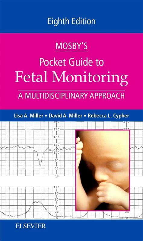 Mosby s Pocket Guide to Fetal Monitoring A Multidisciplinary Approach 7e Nursing Pocket Guides Epub