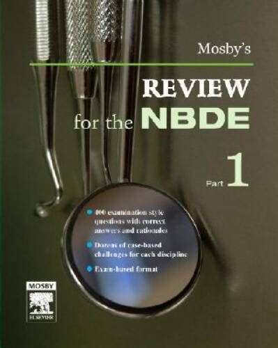 Mosby s Review for the NBDE Part 1 E-Book Pt 1 PDF