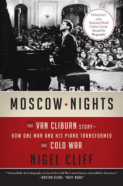 Moscow Nights Cliburn Story How Transformed Reader