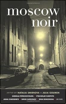 Moscow Noir (Akashic Noir) PDF