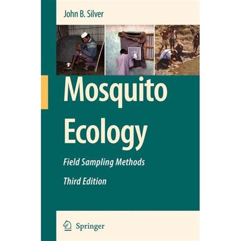 Mosquito Ecology Field Sampling Methods 3rd Edition Reader