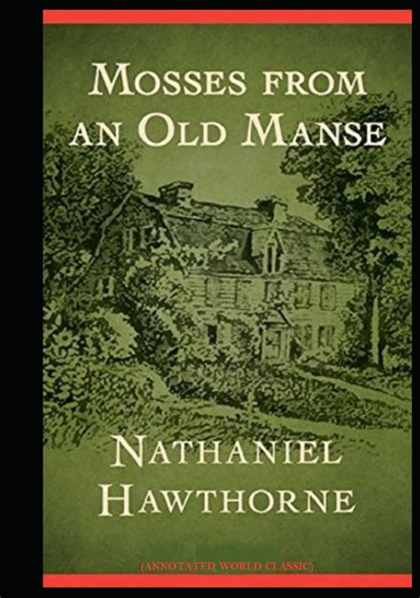 Mosses from an Old Manse Annotated Epub