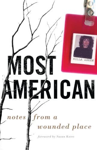 Most American Notes from a Wounded Place Reader