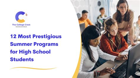 Most Prestigious Summer Programs for High School Students