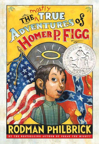 Mostly True Adventures of Homer P. Figg (Newbery Honor Book) Kindle Editon