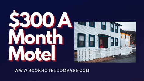 Motels That Rent By the Month: A Budget-Friendly Guide to Extended Stays