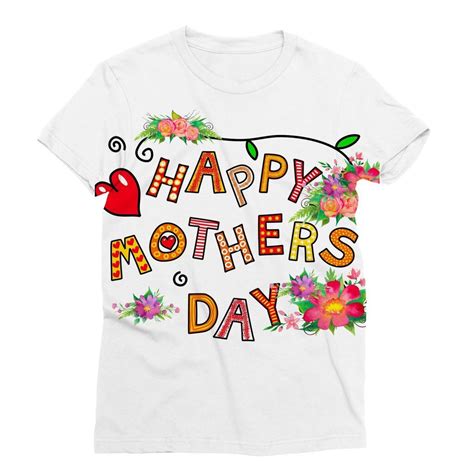 Mother's Day Shirts: A Symbol of Love, Appreciation, and Gratitude