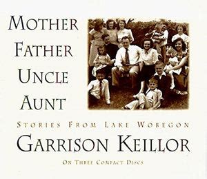 Mother Father Uncle Aunt Stories from Lake Wobegon Doc