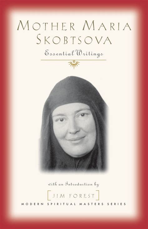 Mother Maria Skobtsova Essential Writings Modern Spiritual Masters Epub