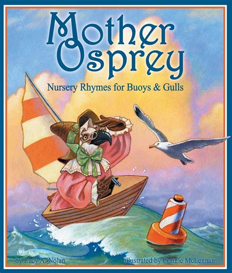 Mother Osprey: Nursery Rhymes for Buoys & Gulls PDF