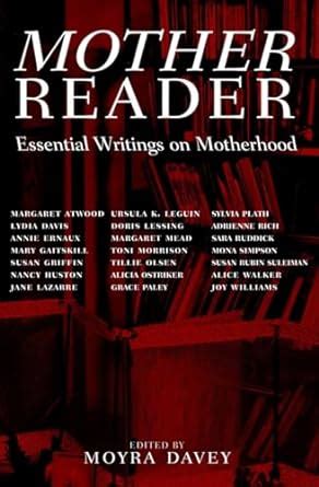 Mother Reader Essential Writings on Motherhood Doc