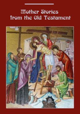 Mother Stories from the Old Testament Epub