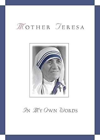 Mother Teresa In My Own Words PDF