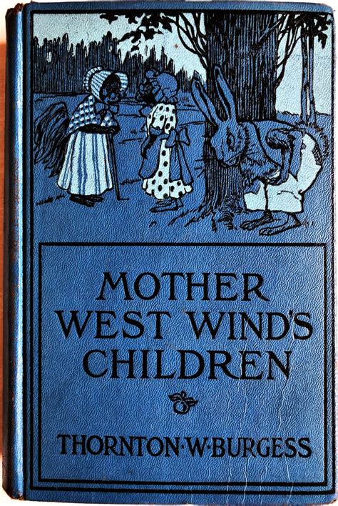 Mother West Wind s Children Illustrated Edition Classic Books for Children Book 138