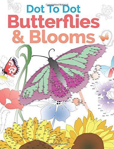 Mother s Day Book Of Dot To Dot Butterflies and Blooms A Relaxing and Inspirational Dot-To-Dot Colouring Book Reader