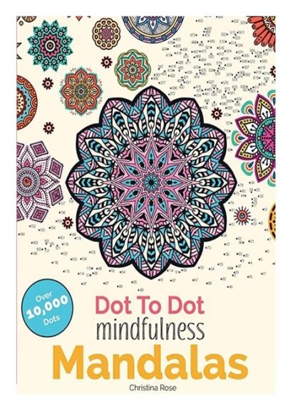 Mother s Day Book Of Dot To Dot Mindfulness Mandalas Relaxing Anti-Stress Dot To Dot Patterns To Complete and Colour Kindle Editon