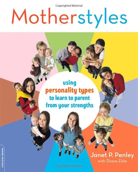 MotherStyles Using Personality Type to Discover Your Parenting Strengths Doc