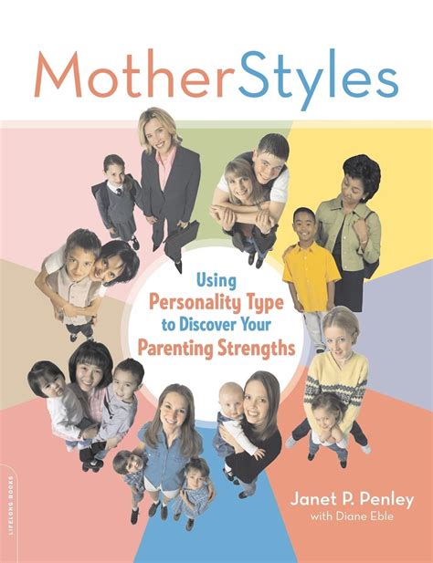 MotherStyles Using Personality Type to Discover Your Parenting Strengths Doc