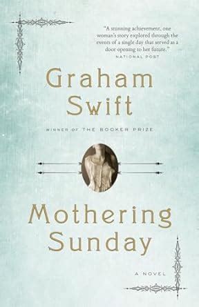 Mothering Sunday Romance Graham Swift Kindle Editon