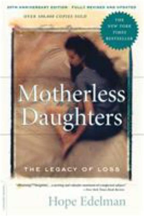 Motherless Daughters The Legacy of Loss 20th Anniversary Edition Kindle Editon