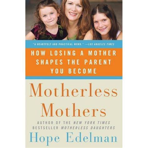 Motherless Mothers Publisher Harper Paperbacks Doc