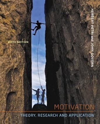 Motivation: Theory, Research, and Applications Ebook Doc