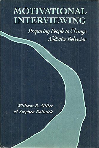 Motivational Interviewing Preparing People to Change Addictive Behavior Kindle Editon