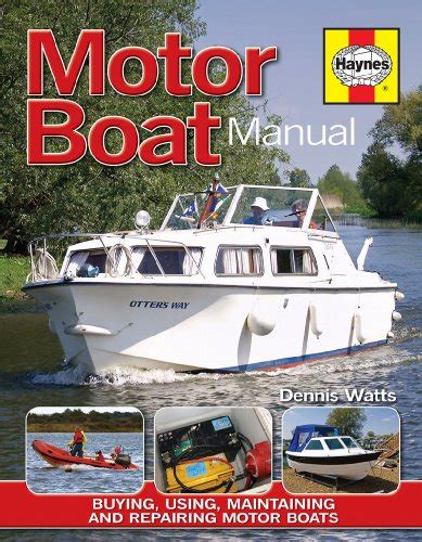 Motor Boat Manual: Buying, using, improving, maintaining and repairing Epub