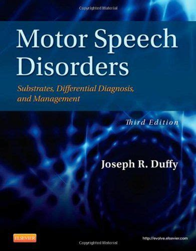 Motor Speech Disorders Substrates Differential Diagnosis and Management 3e Epub