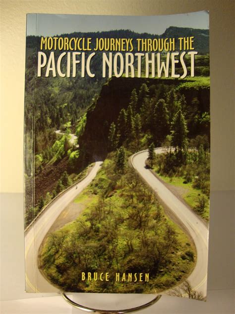 Motorcycle Journeys Through The Pacific Northwest Epub