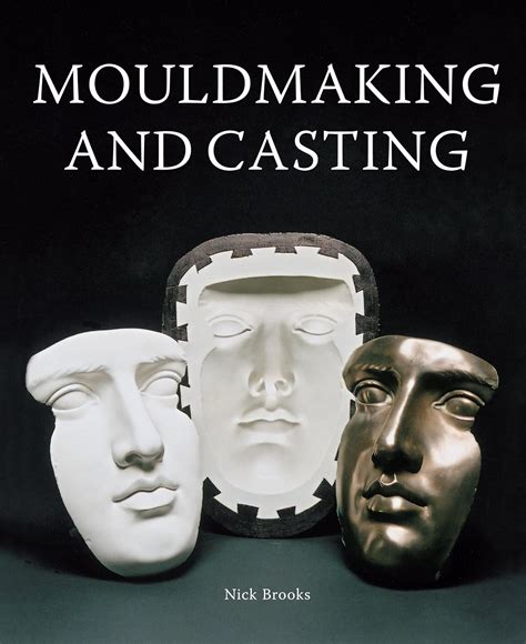 MouldMaking and Casting Reader