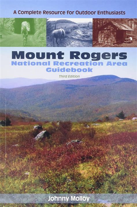 Mount Rogers National Recreation Area Guidebook A Complete Resource for Outdoor Enthusiasts PDF