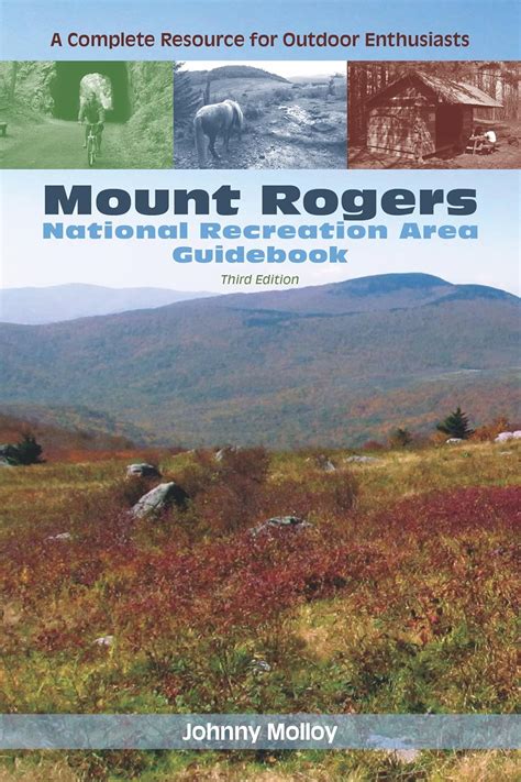 Mount Rogers National Recreation Area Guidebook A Complete Resource for Outdoor Enthusiasts PDF