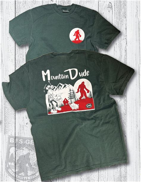 Mountain Dude T-Shirt: The Ultimate Symbol of Rugged Adventure