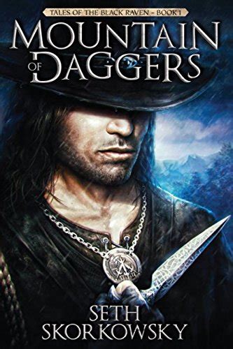 Mountain of Daggers Tales of the Black Raven Book 1 PDF