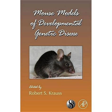 Mouse Models of Developmental Genetic Disease, Vol. 84 PDF