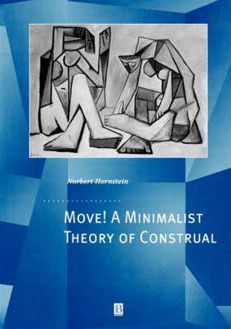 Move! A Minimalist Theory of Construal (Generative Syntax) Kindle Editon