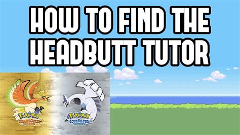 Move Tutor HeartGold: Unleash Hidden Potential in Your Pokémon