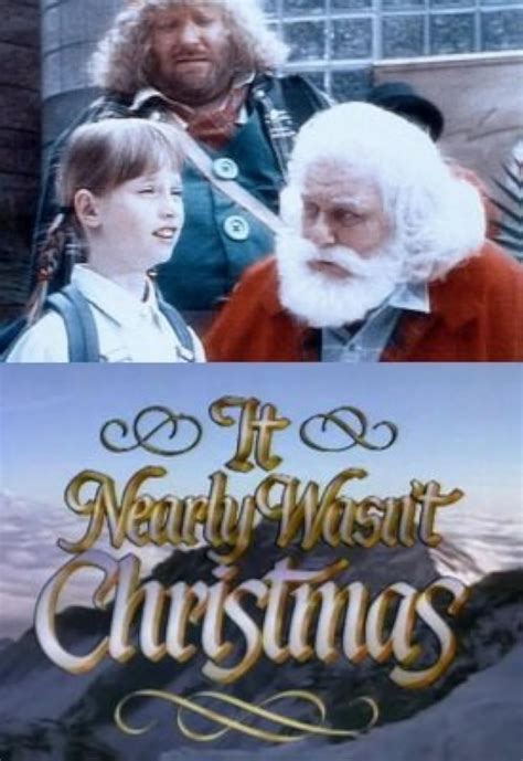 Movie: The Christmas That Nearly Wasn't: A Tale of Yuletide Wonder and Mishaps