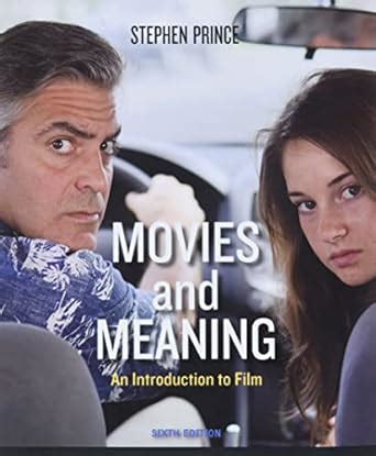 Movies and Meaning An Introduction to Film 6th Edition Doc